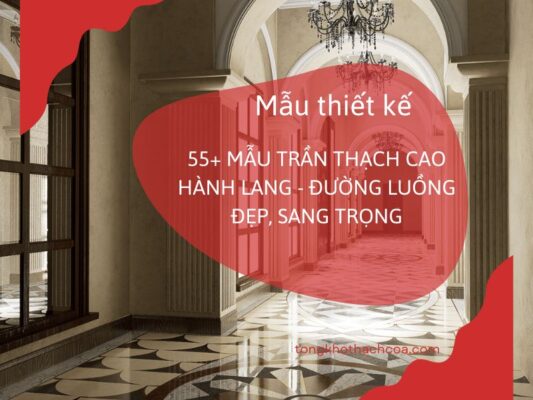 mẫu trần thạch cao hành lang đẹp, đơn giản