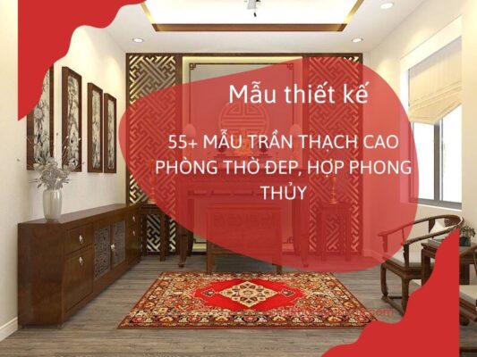 mẫu trần thạch cao phòng thờ đẹp, phong thủy