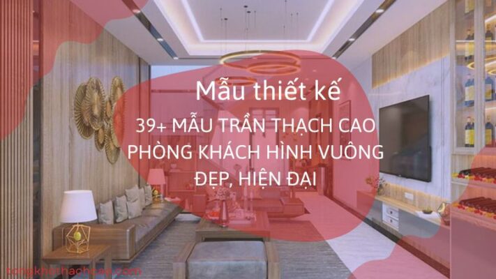 mẫu trần thạch cao hình vuông đẹp